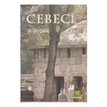 Cebeci - Hilmi Çelik