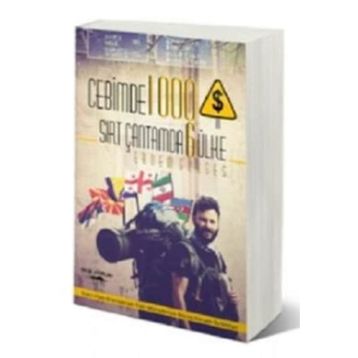 Cebimde 1000 Dolar Sırt Çantamda 6 Ülke - Erdem Gürses