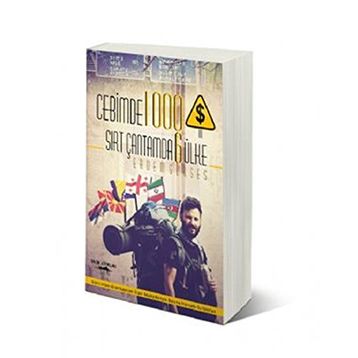 Cebimde 1000 Dolar Sırt Çantamda 6 Ülke - Erdem Gürses