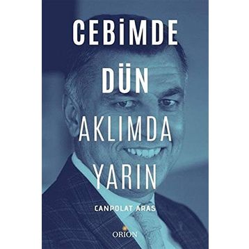 Cebimde Dün Aklımda Yarın - Canpolat Aras