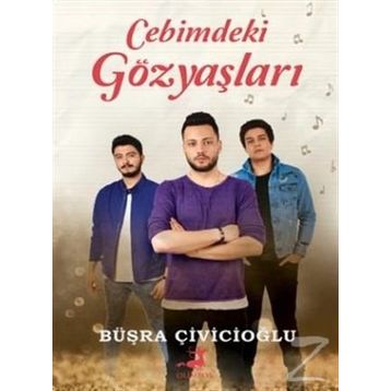 Cebimdeki Gözyaşları - Büşra Çivicioğlu