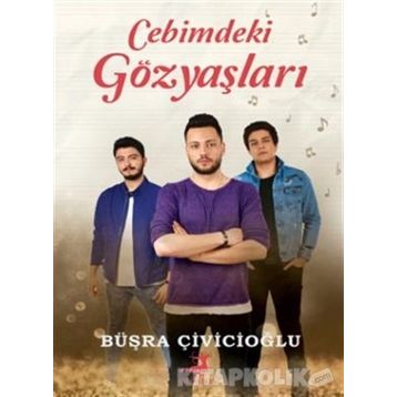 Cebimdeki Gözyaşları - Büşra Çivicioğlu