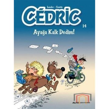 Cedric 14-Ayağa Kalk Dedim! - Cauvin