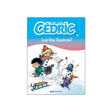 Cedric 17 - Işığı Kim Söndürdü? - Cauvin