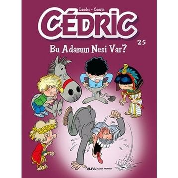 Cedric 25 - Bu Adamın Nesi Var - Laudec Cauvin