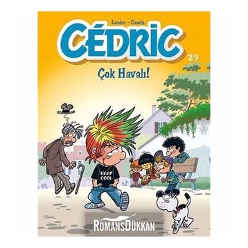Cedric 29: Çok Havalı - Kolektif