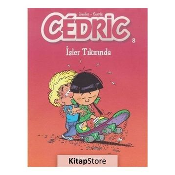 Cedric 8 - İşler Tıkırında - Laudec Cauvin Leonardo