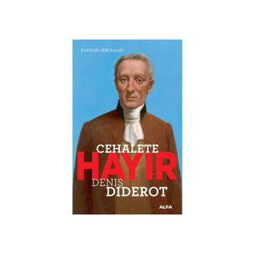 Cehalete Hayır - Denis Diderot