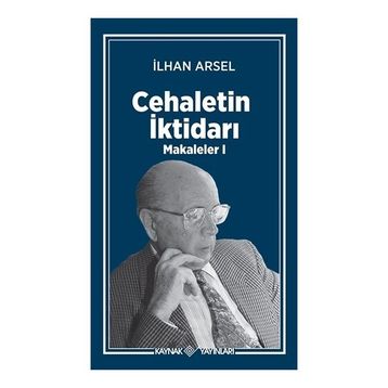Cehaletin İktidarı - İlhan Arsel