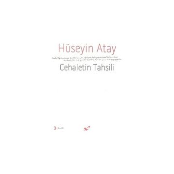 CEHALETIN TAHSILI - HÜSEYIN ATAY