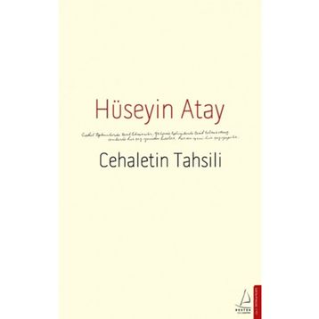 Cehaletin Tahsili - Hüseyin K. Atay