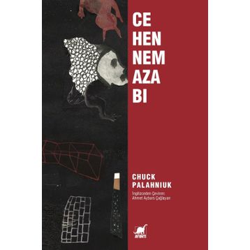 Cehennem Azabı - Chuck Palahniu
