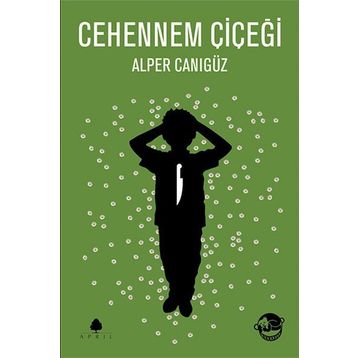 Cehennem Çiçeği - Alper Canıgüz
