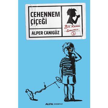 Cehennem Çiçeği - Alper Canıgüz