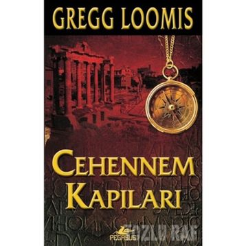 CEHENNEM KAPILARI - GREGG LOOMIS