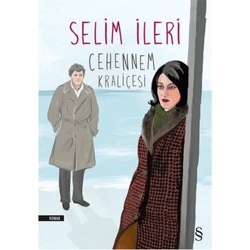 Cehennem Kraliçesi - Selim İleri