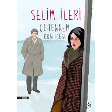Cehennem Kraliçesi - Selim İleri