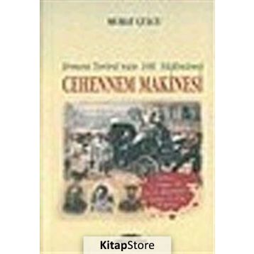 CEHENNEM MAKINESI - GENEL