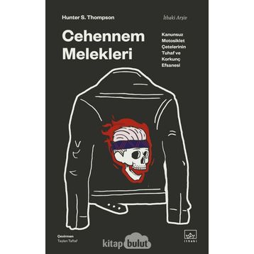 Cehennem Melekleri - Hunter S. Thompson