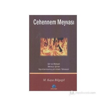 CEHENNEM MEYVASI - M. KAYA BILGEGIL
