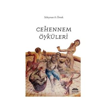 CEHENNEM ÖYKÜLERİ - SÜLEYMAN A. ÖRNEK