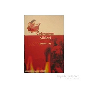 CEHENNEM ŞİİRLERİ - BERRIN TAŞ