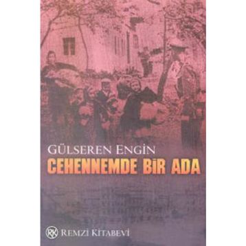 Cehennemde Bir Ada - Gülseren Engin