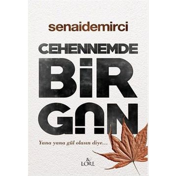 Cehennemde Bir Gün - senai demirici
