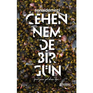 Cehennemde Bir Gün - senai demirici