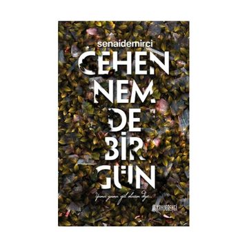 Cehennemde Bir Gün - senai demirici