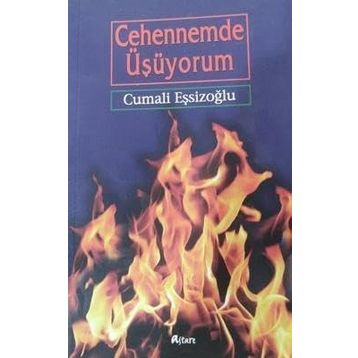 Cehennemde Üşüyorum - Cumali Eşsizoğlu