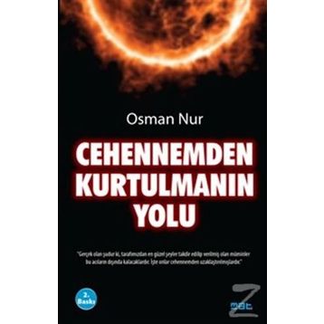 Cehennemden Kurtulmanın Yolu - Osman Nur