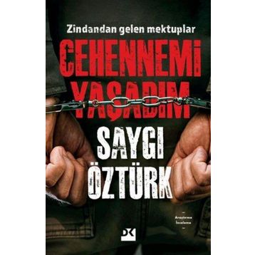 Cehennemi Yaşadım - Saygı Öztürk