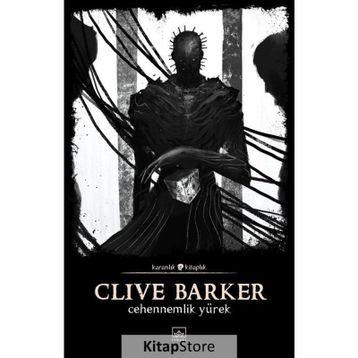 Cehennemlik Yürek - Clive Barker