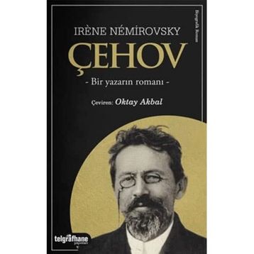 Çehov – Bir Yazarın Romanı Irene Nemirovsky