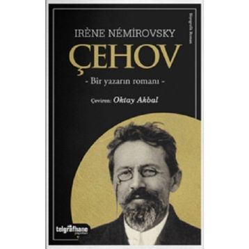 Çehov – Bir Yazarın Romanı Irene Nemirovsky
