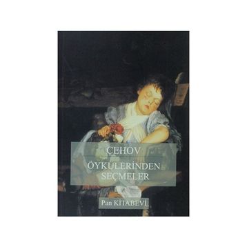 ÇEHOV'DAN SEÇME HIKAYELER - ANTON PAVLOVIÇ ÇEHOV