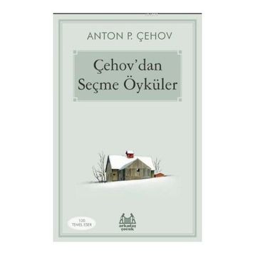 Çehov’dan Seçme Öyküler: 100 Temel Eser Kitap