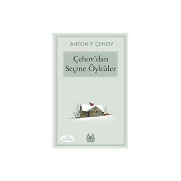 Çehov’dan Seçme Öyküler: 100 Temel Eser Kitap