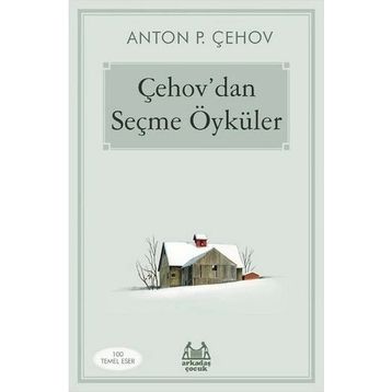 Çehov’dan Seçme Öyküler: 100 Temel Eser Kitap