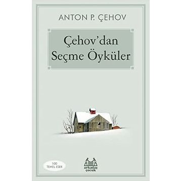 Çehov’dan Seçme Öyküler: 100 Temel Eser Kitap