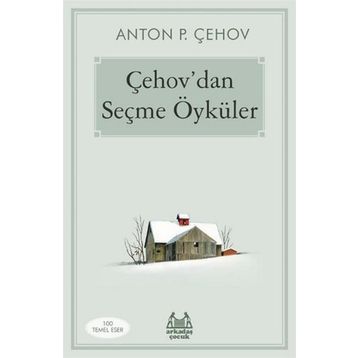 Çehov’dan Seçme Öyküler: 100 Temel Eser Kitap