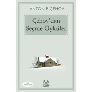 Çehov’dan Seçme Öyküler: 100 Temel Eser Kitap
