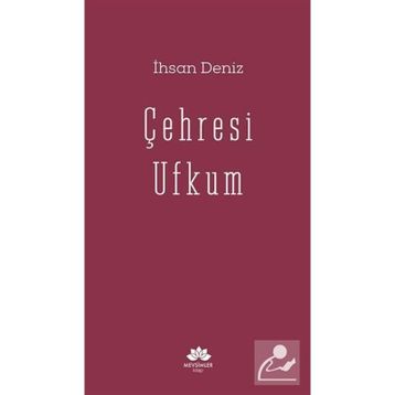 Çehresi Ufkum - İhsan Deniz