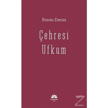 Çehresi Ufkum - İhsan Deniz