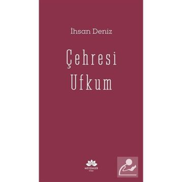 Çehresi Ufkum - İhsan Deniz