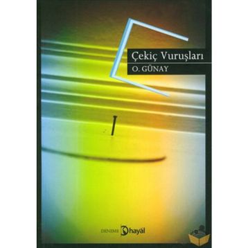 ÇEKIÇ VURUŞLARI - GENEL