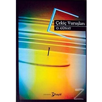 ÇEKIÇ VURUŞLARI - GENEL