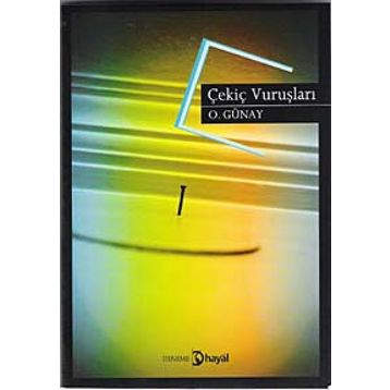 ÇEKIÇ VURUŞLARI - GENEL