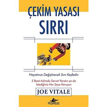 ÇEKİM YASASI SIRRI HAYATINIZI DEĞİŞTİRECEK SIRRI KEŞFEDİN - JOE VITALE (ISBN:9789944326803)